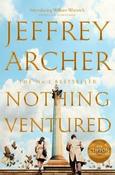 Jeffrey Archer / Nothing Ventured (Hardback) ( William Warwick Series - Book 1 ) image