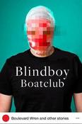 Blindboy Boatclub / Boulevard Wren and other Stories (Hardback) image