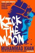 Muhammad Khan - Kick the Moon - PB - 2019 image
