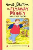 Enid Blyton / The Flyaway Money (Hardback) image