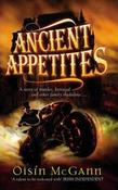 Oisin McGann / Ancient Appetites (Large Paperback) image