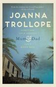 Joanna Trollope / Mum and Dad (Large Paperback)