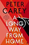 Peter Carey / A Long Way From Home (Large Paperback) image