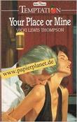 Mills &amp; Boon / Temptation / Your Place or Mine image