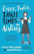 Emer McLysaght &amp; Sarah Breen / Once, Twice, Three Times an Aisling ( Aisling Series - Book 3 )