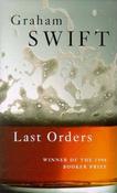 Graham Swift / Last Orders (Hardback) image