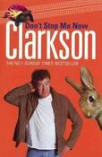 Jeremy Clarkson / Don't Stop Me Now (Large Paperback) image