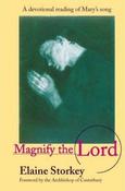 Elaine Storkey / Magnify the Lord image