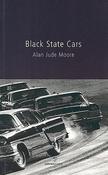 Moore, Alan Jude - Black State Cars - PB - Poetry - SIGNED &amp; Dedicated - 2004 image