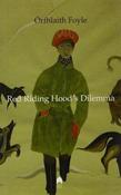 Órfhlaith Foyle - Red Riding Hood's Dilemma - PB - Poems - 2010 - SIGNED AND DEDICATED COPY image