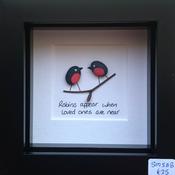 Robins appear when loved ones are near Pebble Art