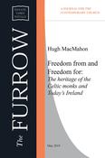 Freedom From and Freedom For: The Heritage of the Celtic monks and Today’s Ireland image