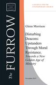 Disturbing Deacons: Upstanders Through Moral Resistance image