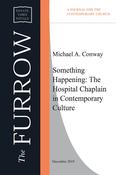 Something Happening: The Hospital Chaplain in Contemporary Culture image