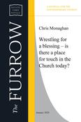 Wrestling for a blessing – is there a place for touch in the Church today?