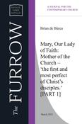 Mary, Our Lady of Faith: Mother of the Church [1]