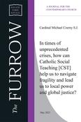 In Times of Unprecedented crises how can Catholic Social Teaching help us?