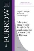 Enlarge the Space of your Tent [Is 54:2]: Vocation and the Universal Call to Holiness. image