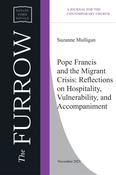 Suzanne Mulligan – Pope Francis and the Migrant Crisis: Reflections on Hospitality, Vulnerability, and Accompaniment