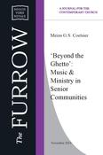 Meins G.S. Coetsier - ‘Beyond the Ghetto’: Music &amp;amp; Ministry in Senior Communities image
