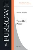 William Bedford - These Holy Places