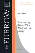 Harry Bohan - Remembering Bishop Willie Walsh and His Legacy