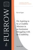 Kevin Egan - On Aspiring to be a Credible Minister in an Institution Struggling with its Credibility image