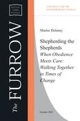 Martin Delaney - Shepherding the Shepherds When Obedience Meets Care: Walking Together in Times of Change image