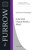 Neil Xavier O’Donoghue - Is the Irish Church Worth a Mass? image