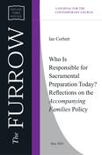 Ian Corbett - Who Is Responsible for Sacramental Preparation Today? Reflections on the Accompanying Families Policy