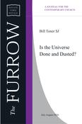 Bill Toner SJ - Is the Universe Done and Dusted?