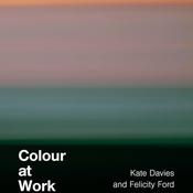 Colour At Work | Kate Davies And Felicity Ford