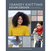 The Gansey Knitting Sourcebook | Di Gilpin And Sheila Greenwell