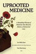 Uprooted Medicine