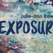 Exposure Julie-Ann Rowell