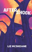 Aftershock -       Historical Novel by Liz McSkeane