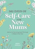 365 DAYS OF SELF CARE FOR NEW MUMS