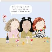 Rosie Made a Thing Card - Old enough To Know Better
