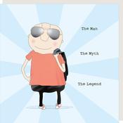 Rosie Made a Thing Card - The Man The Myth The Legend