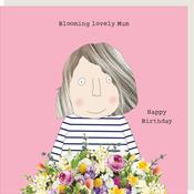 Rosie Made a Thing Card - Blooming Lovely Mum Happy Birthday image