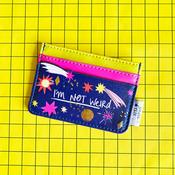 Disaster Designs Card Holder - Small Talk ‘I’m not weird’