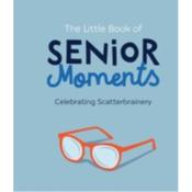 Book - The Little Book of Senior Moments image