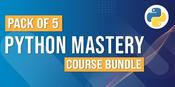 $/€/£32 Pack of 5 - Python Mastery Course Bundle