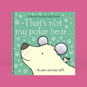 Usborne That's Not My Polar Bear...