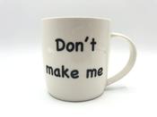 Don't make Me | Westgate Design image