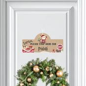 Personalised Door Name Plaque for Christmas - Santa, Please Stop Here