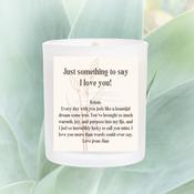 Personalised Scented Candle - Just to Say, I Love You