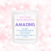Personalised Scented Candle - Just to Say, You're Amazing image