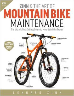Zinn the Art of Mountain Bike Maintenance The World s Best