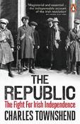 The Republic: The Fight for Irish Independence, 1918-1923 image